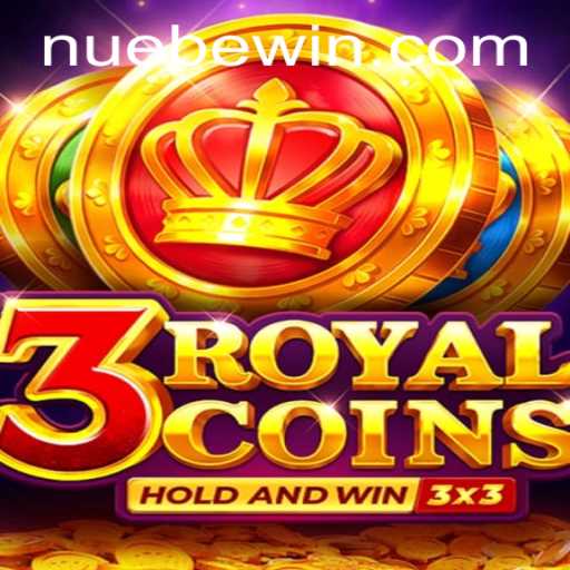 A Comprehensive Guide to 3RoyalCoins: The Exciting World of Nuebe