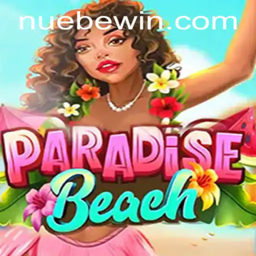 Experience the Thrills of ParadiseBeach: A Deep Dive into Game Dynamics and Rules with Nuebe